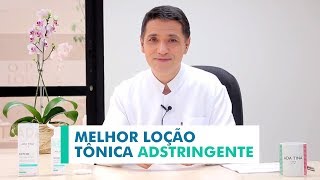 MELHOR LOÇÃO TÔNICA ADSTRINGENTE  Depore Tonic  ADA TINA [upl. by Conley]