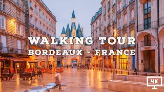 🇫🇷 Bordeaux France  Walking Tour 4K UHD [upl. by Ecinue]