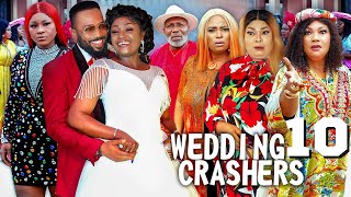 WEDDING CRASHERS 10 FREDRICK LEONARD DESTINY ETIKO LIZZY GOLD 2022 Latest Nigerian Nollywood Movie [upl. by Alonso]