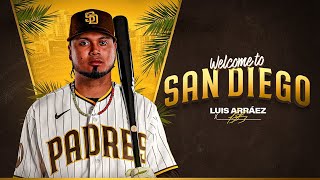 Welcome to San Diego Luis Arráez [upl. by Blaze685]