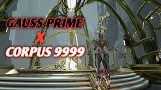 BUILD WARFRAME GAUSS PRIME X CORPUS 9999 tennocreate [upl. by Anitnatsnoc]