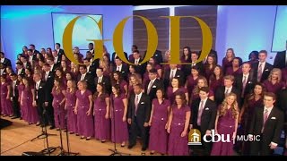 quotGODquot  Performed by the CBU University Choir and Orchestra [upl. by Ellord3]