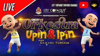 Konsert Orkestra Upin amp Ipin Keris Siamang Tunggal [upl. by Zurc]