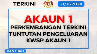 Perkembangan Terkini Tuntutan Pengeluaran KWSP Akaun Satu Apa Langkah Seterusnya [upl. by Lokin]