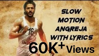 Slow motion Angreja song with lyrics 60KPLUSE VIEWS [upl. by Ellirehs573]