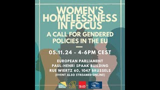 Womens Homelessness in Focus a Call for gendered policies in the EU [upl. by Rehpotsrik]