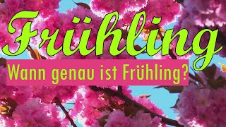 Frühling 🌷🌱 ⚘ Wann beginnt der Frühling [upl. by Burnett]