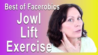 SAGGING NECK and JOWLS LIFT Exercise  Best of Facerobics [upl. by Pyle]