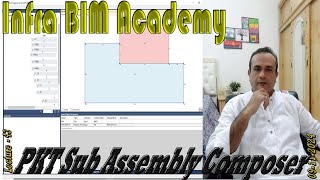 Lecture43 PKT Sub Assembly Composer Infra Bim Academy [upl. by Laurentium808]