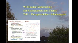 In 90 Minuten Vorbereitung Klassenarbeit zum Thema „Kurzgeschichte“ Teil 1 Inhaltsangabe [upl. by Alburga]