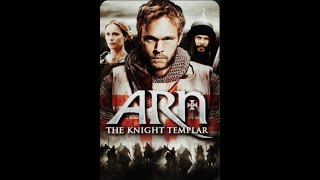 Arn The Knight Templar  Action Historical 07 [upl. by Reinold]