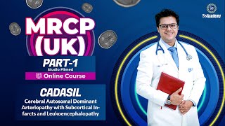 MRCPUK Part1  CADASIL Cerebral Autosomal Dominant Arteriopathy  SsAcademy [upl. by Meerek]