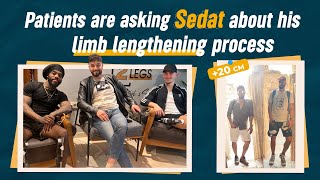 PATIENTS ARE ASKING SEDAT ABOUT HIS LIMB LENGTHENING PROCESS [upl. by Gil390]