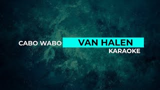 Cabo Wabo  Van Halen  Karaoke [upl. by Karilla]