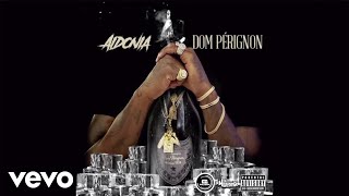 Aidonia  Dom Pérignon [upl. by Oaoj]