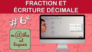 Passer de la fraction décimale à lécriture décimale  Sixième [upl. by Inalan]