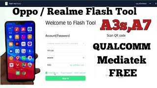 Oppo Realme Flash Tool  How To Flash QualcommMediatek Android Devices  Remove Passcode A3sA7 [upl. by Nnylrahc]