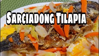 Sarciadong Tilapia ll Pagkaing Pinoy [upl. by Jemmie]