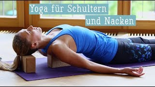 Yoga für Schultern und Nacken  Entspannung Schultern und Nacken  Übungen Schultern und Nacken [upl. by Eidua585]