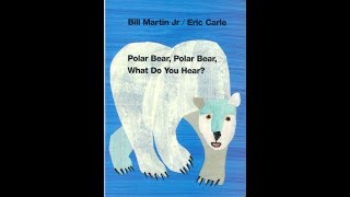 Lets Sing with Eric Carles Book   quotPolar Bear Polar Bear What do you hear Songquot [upl. by Strait]