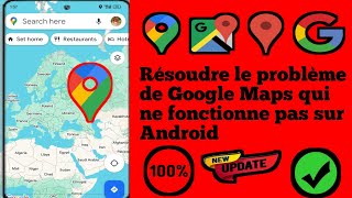 Comment résoudre le problème de Google Maps qui ne fonctionne pas sur un Android Solution Google Map [upl. by Tenaj]