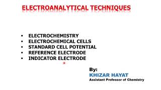 Electroanalytical techniques  Reference Electrode  Indicator Electrodes  Cell Potential [upl. by Matthei]