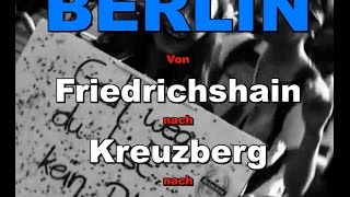 BERLIN Warschauer Strasse über Kreuzberg bis zur Sonnenallee Neukölln [upl. by Eittel]