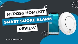 Meross HomeKit Smart Smoke AlarmDetector Review [upl. by Zink]