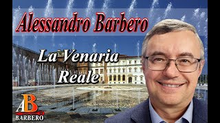 Alessandro Barbero  La Venaria Reale Doc [upl. by Marietta382]