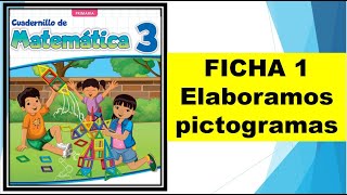 FICHA 1 Elaboramos pictogramas [upl. by Ariadne]