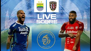 🔴LIVE SCORE  PERSIB VS BALI UNITED  SEMI FINAL LEG 2 CHAMPIONSHIP SERIES LIGA 1 2024 [upl. by Vanhook]