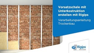 Erstellung von Vorsatzschalen mit Unterkonstruktion  Rigips Verarbeitungsanleitung Trockenbau [upl. by Olmstead951]