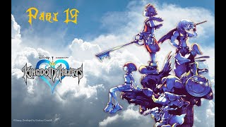 The AUDACITY of these guys  KINGDOMHEARTS  LETS PLAY PART 19 [upl. by Beret]