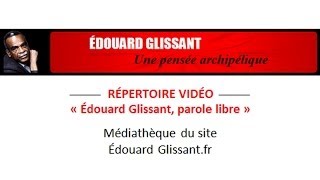 Histoire de lesclavage Répertoire vidéo E Glissant [upl. by Adlih]