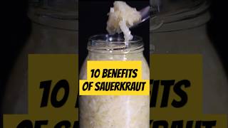 10 Benefits of Sauerkraut Sauerkraut [upl. by Ynney]