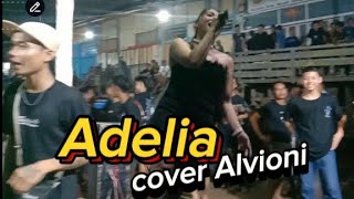 Adelia  Cover Alvioni  Ganjur [upl. by Dodie]