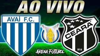 AVAÍ x CEARÁ AO VIVO Campeonato Brasileiro  Narração [upl. by Peti]