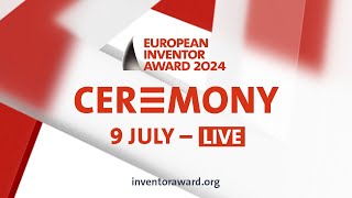 European Inventor Award 2024 THE CEREMONY [upl. by Lerad]