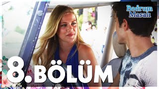 Bodrum Masalı  8 Bölüm  FULL BÖLÜM [upl. by Eirised]