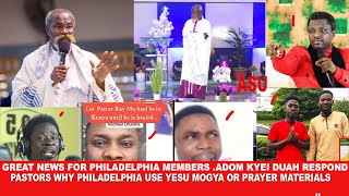 Great News Adom Kyei Duah respond to Pastors attcking Yesu Mogya why Philadelphia use prayer Materi [upl. by Powell]