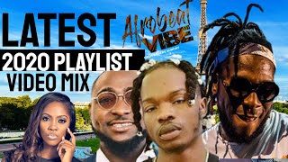 AFROBEAT MUSIC 2020 AFROBEAT VIDEO RELEASE VIDEO PLAYLIST MIX FT BURNA BOY  LATEST NAIJA AFROBEAT [upl. by Sapienza]