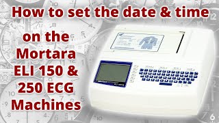 How to Change the Date amp Time on the Mortara ELI 150 amp 250 ECG Machines [upl. by Adnylem]