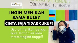 Persyaratan Pernikahan dengan Bule Jerman [upl. by Karon]