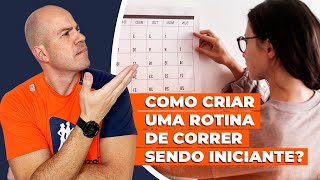 Como criar uma rotina de correr sendo iniciante [upl. by Htenaj]