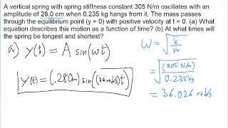 A vertical spring with spring stiffness constant 305 Nm oscillates with an amplitude of 280 cm [upl. by Hpesojnhoj]