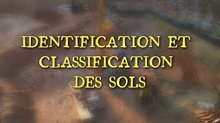 IDENTIFICATION ET CLASSIFICATION DES SOLS [upl. by Aunson]