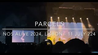 Parcels live at NOS Alive 2024 Lisbon 11 July 2024 [upl. by Avalsorim]