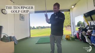 The Ten Finger Golf Grip [upl. by Mingche]