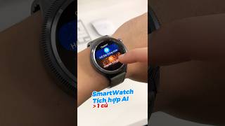 SmartWatch AI hơn 1 củ cực ngon Kumi Watch Gear GT3 smartwatch [upl. by Corena]