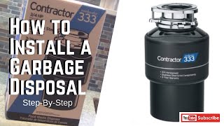 How to Install a Garbage Disposal StepbyStep [upl. by Palla]